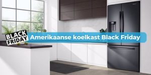 amerikaanse koelkast black friday