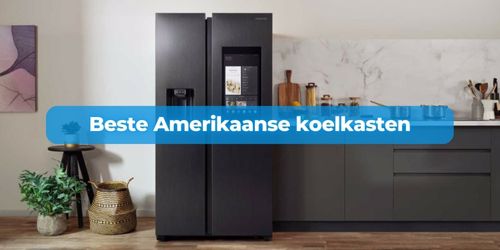 beste-amerikaanse-koelkast-kopen